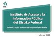 Instituto de Acceso a la Información Pública del Distrito Federal La Web 2.0 y los portales de transparencia focalizada julio de 2011