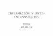 INFLAMACI“N Y ANTI- INFLAMATORIOS SMIBA 20-08-13