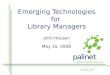 Emerging Technologies for Library Managers-F2F.ppt