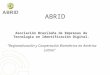 ABRID Asociación Brasileña de Empresas de Tecnología en Identificación Digital. Regionalización y Cooperación Biométrica en América Latina