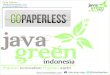 Go paperless campaign presentation (Java Green Indonesia)