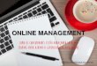 Online Management