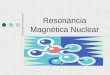 Resonancia Magnética Nuclear. Resonancia magnética nuclear (rmn) es una técnica que se utiliza para indicar la posición de los protones (H) en una molécula
