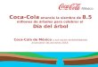 Coca-Cola anuncia la siembra de 8.5 millones de árboles para celebrar el Día del árbol