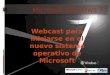 Microsoft Windows 7 Webcast para iniciarse en el nuevo sistema operativo de Microsoft Pani.es