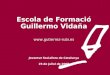 Escola de Formació Guillermo Vidaña  Joventut Socialista de Catalunya 25 de juliol de 2009