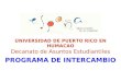 UNIVERSIDAD DE PUERTO RICO EN HUMACAO Decanato de Asuntos Estudiantiles PROGRAMA DE INTERCAMBIO