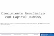 Economía del Desarrollo . M. Gómez 2005-2006 Crecimiento Neoclásico con Capital Humano Nota: Las Figuras que aparecen en la presentación