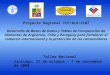 Proyecto Regional TCP/RLA/3107 Desarrollo de Bases de Datos y Tablas de Composición de Alimentos de Argentina, Chile y Paraguay para fortalecer el comercio