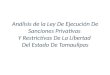 Análisis de la Ley De Ejecución De Sanciones Privativas Y Restrictivas De La Libertad Del Estado De Tamaulipas