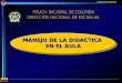 República de Colombia MANEJO DE LA DIDACTICA EN EL AULA