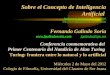Sobre el Concepto de Inteligencia Artificial Inteligencia Artificial y Vida Artificial  Fernando Galindo Soria 