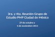 3ra. y 4ta. Reunión Grupo de Estudio PMP Ciudad de México 29 de octubre y 5 de noviembre 2011