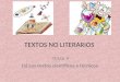 TEXTOS NO LITERARIOS TEMA 9 (a) Los textos científicos y técnicos