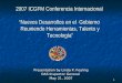 1 2007 ICGFM Conferencia Internacional Nuevos Desarrollos en el Gobierno Reuniendo Herramientas, Talento y Tecnología Presentation by Linda P. Fealing