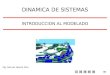 1/62 INTRODUCCION AL MODELADO DINAMICA DE SISTEMAS Mg. Samuel Oporto Díaz