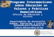 Programa Interamericano sobre Educación en Valores y Prácticas Democráticas Oficina de Educación y Cultura Departamento de Desarrollo Humano, Educación