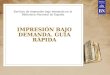 IMPRESIÓN BAJO DEMANDA. GUÍA RÁPIDA Servicio de impresión bajo demanda en la Biblioteca Nacional de España