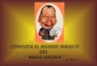 CONOZCA EL MUNDO MAGICO DEL MAGO ANDRIX de México