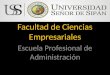 Facultad de Ciencias Empresariales Escuela Profesional de Administración