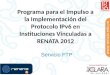 Programa para el Impulso a la Implementación del Protocolo IPv6 en Instituciones Vinculadas a RENATA 2012 1 Servicio FTP