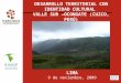 DESARROLLO TERRITORIAL CON IDENTIDAD CULTURAL VALLE SUR –OCONGATE (CUZCO, PERÚ) LIMA 9 de noviembre, 2009