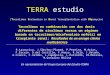 TERRA estudio (T acrolimus E valuation in R enal Transplantation with RA pamycin) Tacrolimus en combinación con dos dosis diferentes de sirolimus versus