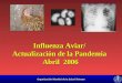 Organización Mundial de la Salud Vietnam Influenza Aviar/ Actualización de la Pandemia Abril 2006