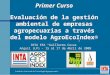 Primer Curso Evaluación de la gestión ambiental de empresas agropecuarias a través del modelo AgroEcoIndex ® INTA EEA Guillermo Covas Anguil (LP) - 15