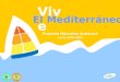 Vive El Mediterráneo Proyecto Educativo Scolarest curso 2010-2011