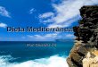 Dieta Mediterránea Por Sandra Y8. Mediterraneo Paises Los paises en el Mediterraneo son: España España Francia Francia Mónaco Mónaco Malta Malta Italia