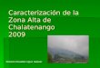 Caracterización de la Zona Alta de Chalatenango 2009 Roberto Oswaldo López Salazar