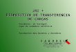 JRI + DISPOSITIVO DE TRANSFERENCIA DE CARGAS F A R O B E L CIVIL WORK TECHNOLOGY jvazquez@farobel.com amlancuentra@farobel.com  Pavimento