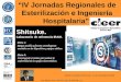 IV Jornadas Regionales de Esterilización e Ingeniería Hospitalaria Parte 1: Riesgos posibles y factores contribuyentes asociados con los dispositivos y