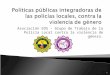 Asociación EOS - Grupo de Trabajo de la Policía Local contra la violencia de género. 1