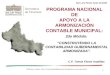 1 PROGRAMA NACIONAL DE APOYO A LA ARMONIZACIÓN CONTABLE MUNICIPAL: C.P. Tomás Flores Aradillas San Luis Potosí Junio de 2010 CONSTRUYENDO LA CONTABILIDAD