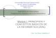Universidad Nacional Experimental de los Llanos Occidentales Ezequiel Zamora - UNELLEZ - Módulo I: PRINCIPIOS Y CONCEPTOS BÁSICOS DE LA INFORMÁTICA (20%)