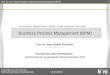 Prof. Dr. Hans-Jürgen Scheruhn | Business Process Management (BPM) Automatisierung und Informatik Hochschule Harz | Wernigerode18.10.2010 1 Prof. Dr. Hans-Jürgen
