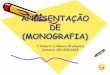 MONOGRAFIAS TCC FORMATAÇÃO APRESENTAÇÃO