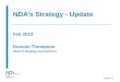NDAs Strategy - Update Feb 2013 Duncan Thompson Head of Strategy Development Version 2