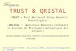 TRUST & QRISTAL (TRUST = Text Retrieval Using Semantic Technologies) (QRISTAL = Questions-Réponses Intégrant un Système de Traitement Automatique des Langues)