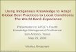 1 Nicolas Gorjestani, The World Bank Using Indigenous Knowledge to Adapt Global Best Practices to Local Conditions: The World Bank Experience Presentation
