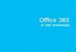 Office 365 in het onderwijs. Gastheer APS IT- dienste n Licenties BIC netwerk Share Point Advies Studie reizen