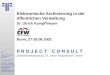 Elektronische Archivierung in der öffentlichen Verwaltung | CfW | Dr. Ulrich Kampffmeyer | PROJECT CONSULT Unternehmensberatung | 2002