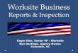Worksite Business Reports & Inspection Roger Rich, Senior VP â€“ Worksite Ben Hastings, Agency Owner, Columbia, SC