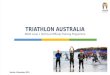 TRIATHLON AUSTRALIA NOAS Level 1 Technical Officials Training Programme Version 4 December 2012
