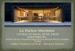 Le Parker Meridien 119 West 56 Street, NY,NY 10019 Senior Project By : Sumeet Parmar, Elizabeth Jaquez-Flores, Brunnel Milard, Prashant Purohit Under Guidance