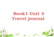 Book1 Unit 3 Travel journal leading-in Now class do you like traveling? If so, where did you like to go? Now let ’ s share some pictures and guess where
