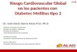 Riesgo Cardiovascular Global en los pacientes con Diabetes Mellitus tipo 2 Riesgo Cardiovascular Global en los pacientes con Diabetes Mellitus tipo 2 Dr