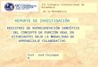 III Coloquio Internacional de Enseñanza de la Matemática de la Matemática REPORTE DE INVESTIGACIÓN REGISTROS DE REPRESENTACIÓN SEMIÓTICA DEL CONCEPTO DE